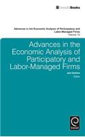 Advances in the Economic Analysis of Participatory and Labor-Managed Firms