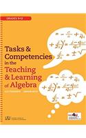 Tasks and Competencies in the Teaching and Learning of Algebra