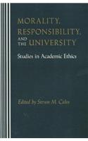Morality, Responsibility, and the University