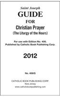 Saint Joseph Guide for Christian Prayer: (The Liturgy of the Hours)
