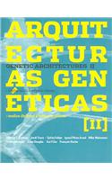 Genetic Architectures II: Digital Tools & Organic Forms