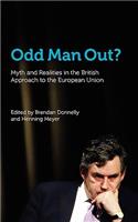 Odd Man Out? Myth and Realities in the British Approach to the European Union