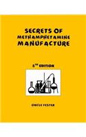 Secrets of Methamphetamine Manufacture 8th Edition