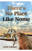 There's No Place Like Nome