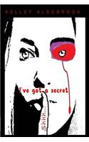 Shhh....I've Got A Secret