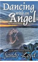Dancing With An Angel