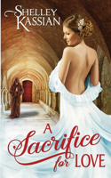 Sacrifice for Love