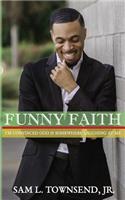 Funny Faith