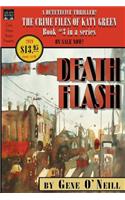 Deathflash: Book 3 in the series, The Crime Files of Katy Green(3 Crime Files of Katy Green)