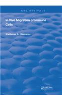 In Vivo Migration of Immune Cells