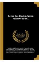 Revue Des Études Juives, Volumes 55-56...