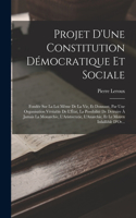 Projet D'Une Constitution Démocratique Et Sociale