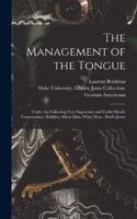 Management of the Tongue
