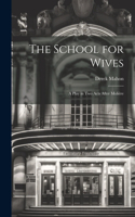 School for Wives