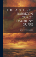 Painters of Barbizon Corot Daubigny Dupre