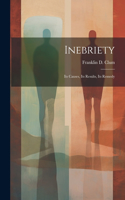 Inebriety