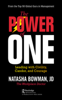 The Power of One: Leading with Civility, Candor, and Courage
