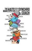 The Many Hats Of A Synchro Coach
