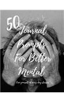 50 Journal Prompts For Better Mental