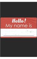 Hello My Name Is
