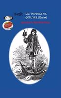 Swift: Les Voyages de Gulliver (Illustré) / Modeste Proposition