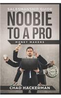 Salesmanship Guide Noobie to a Pro