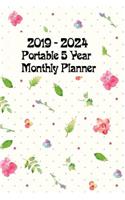 2019 - 2024 Portable 5-Year Monthly Planner: Pocket Size Monthly Schedule Organizer - Agenda Planner For 60 Months Calendar, Appointment Notebook