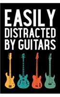 Easily Distracted By Guitars