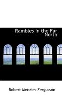 Rambles in the Far North