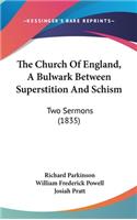The Church of England, a Bulwark Between Superstition and Schism