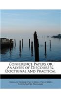 Conference Papers or Analyses of Discourses, Doctrinal and Practical
