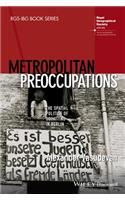 Metropolitan Preoccupations
