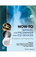 How-To Manual for Pacemaker and ICD Devices