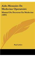 Aide-Memoire De Medecine Operatoire