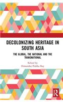 Decolonising Heritage in South Asia