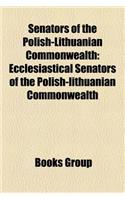 Senators of the Polish-Lithuanian Commonwealth