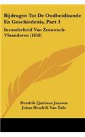 Bijdragen Tot De Oudheidkunde En Geschiedenis, Part 3
