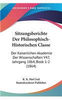 Sitzungsberichte Der Philosophisch-Historischen Classe