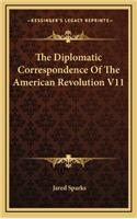 The Diplomatic Correspondence of the American Revolution V11