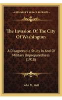 Invasion of the City of Washington