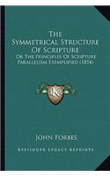 Symmetrical Structure of Scripture