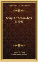 Songs of Schooldays (1906)