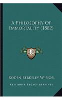 Philosophy of Immortality (1882)