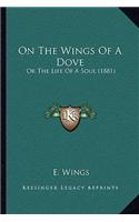 On the Wings of a Dove