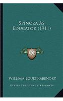 Spinoza As Educator (1911): (English)