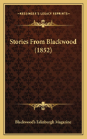 Stories From Blackwood (1852)