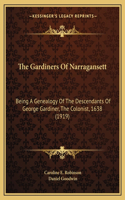 Gardiners Of Narragansett