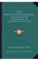 The Bucks Of Wethersfield, Connecticut