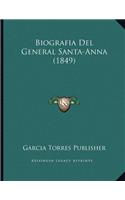 Biografia Del General Santa-Anna (1849)