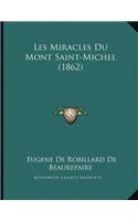 Les Miracles Du Mont Saint-Michel (1862)